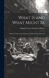 Cover image for What is and What Might Be