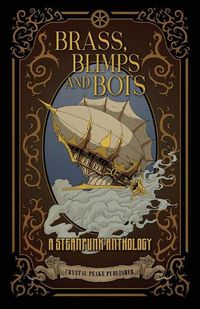 Cover image for Brass, Blimps and Bots