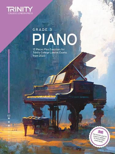 Trinity College London Piano Exam Pieces Plus Exercises from 2023: Grade 3