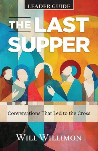 Cover image for Last Supper Leader Guide, The