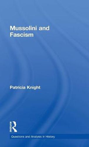 Cover image for Mussolini and Fascism