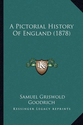 A Pictorial History of England (1878)