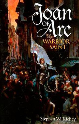 Cover image for Joan of Arc: The Warrior Saint