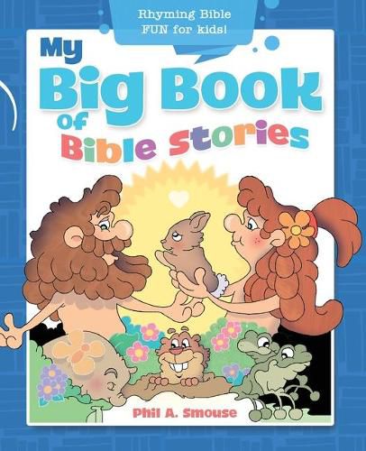 Cover image for My Big Book of Bible Stories: Rhyming Bible Fun for Kids