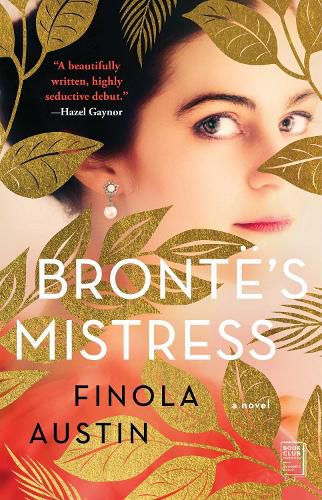 Bronte's Mistress: A Novel