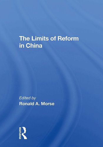 The Limits Of Reform In China