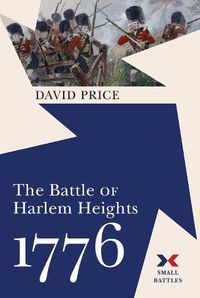 Cover image for The Battle of Harlem Heights, 1776