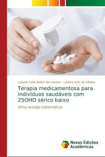 Cover image for Terapia medicamentosa para individuos saudaveis com 25OHD serico baixo