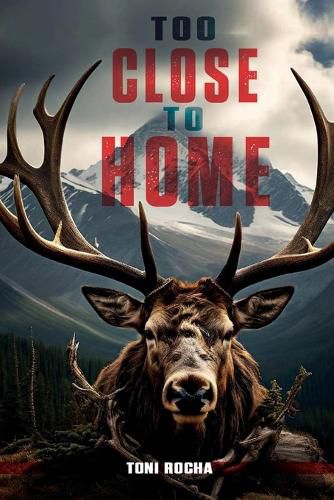 Cover image for Too Close To Home