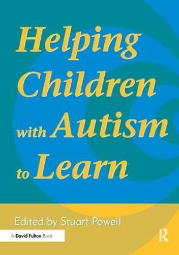 Cover image for Helping Children with Autism to Learn