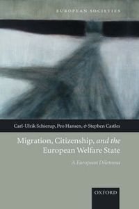 Cover image for Migration, Citizenship, and the European Welfare State: A European Dilemma