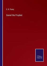 Cover image for Daniel the Prophet