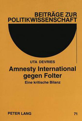 Cover image for Amnesty International Gegen Folter: Eine Kritische Bilanz