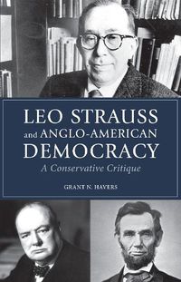 Cover image for Leo Strauss and Anglo-American Democracy