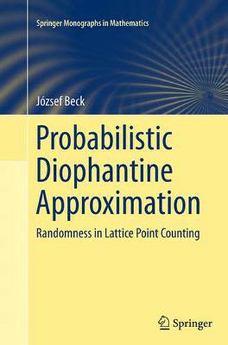 Cover image for Probabilistic Diophantine Approximation: Randomness in Lattice Point Counting