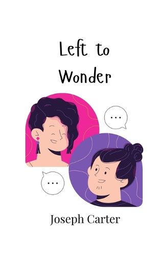 Cover image for Left to Wonder