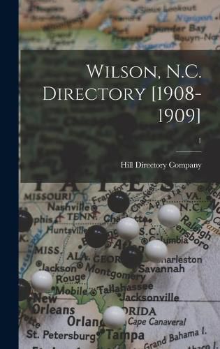 Cover image for Wilson, N.C. Directory [1908-1909]; 1