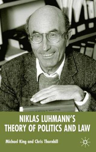 Niklas Luhmann's Theory of Politics and Law