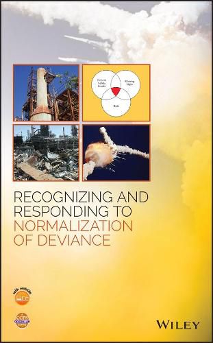 Cover image for Recognizing and Responding to Normalization of Deviance