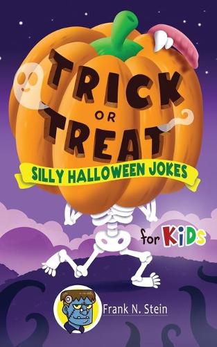 Cover image for Trick or Treat Silly Halloween Jokes for Kids