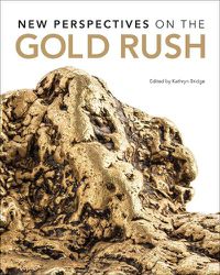 Cover image for New Perspectives on the Gold Rush