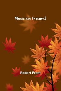 Cover image for Mountain Interval