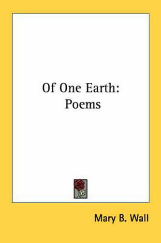 Cover image for Of One Earth: Poems