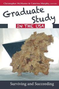 Cover image for Graduate Study in the USA: Surviving and Succeeding