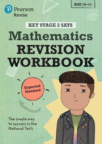 Cover image for Pearson REVISE Key Stage 2 SATs Mathematics Revision Workbook - Expected Standard: for home learning and the 2022 and 2023 exams