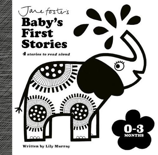 Cover image for Jane Foster's Baby's First Stories: 0-3 months