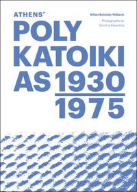 Cover image for Athens' Polykatoikias 1930-1975
