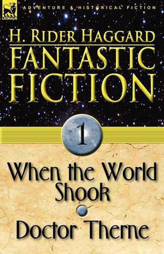 Cover image for Fantastic Fiction: 1-When the World Shook & Doctor Therne