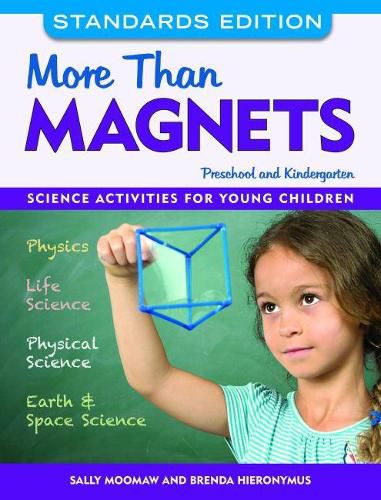 Cover image for More than Magnets, Standards Edition: Science Activities for Preschool and Kindergarten