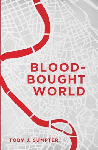 Cover image for Blood-Bought World: Jesus, Idols, and the Bible