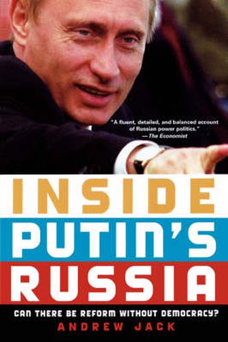 Cover image for Inside Putin's Russia: Can There Be Reform without Democracy?