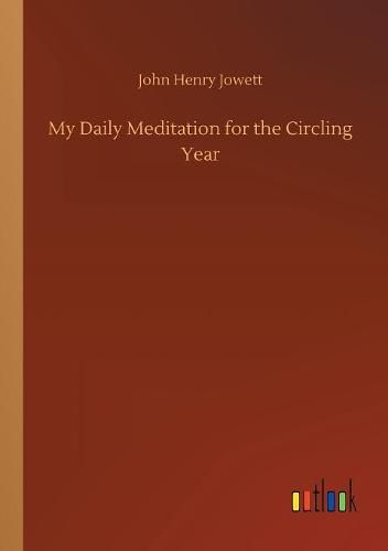 My Daily Meditation for the Circling Year