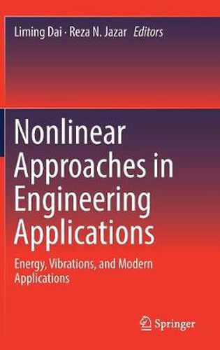 Cover image for Nonlinear Approaches in Engineering Applications: Energy, Vibrations, and Modern Applications