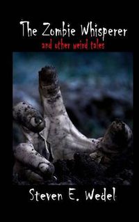 Cover image for The Zombie Whisperer: and Other Stories