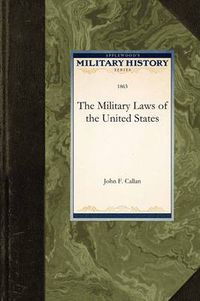 Cover image for The Military Laws of the United States