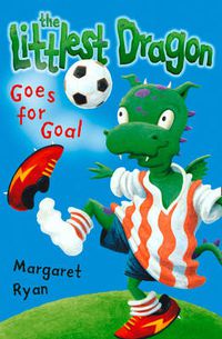 Cover image for Littlest Dragon Goes for Goal