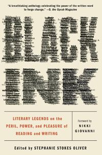Cover image for Black Ink: Literary Legends on the Peril, Power, and Pleasure of Reading and Writing