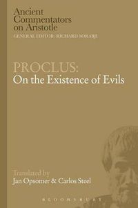Cover image for Proclus: On the Existence of Evils