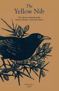 Cover image for The Yellow Nib: The Literary Journal of the Seamus Heaney Centre for Poetry