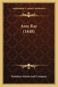 Cover image for Amy Ray (1848)