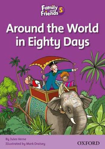 Cover image for Family and Friends Readers 5: Around the World in Eighty Days