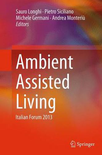 Cover image for Ambient Assisted Living: Italian Forum 2013