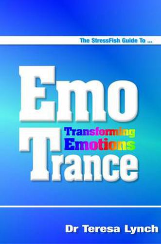 Cover image for The Stressfish Guide to Emotrance: Transforming Emotions