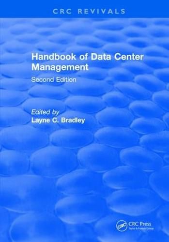 Cover image for Handbook of: Data Center Management: Second Edition