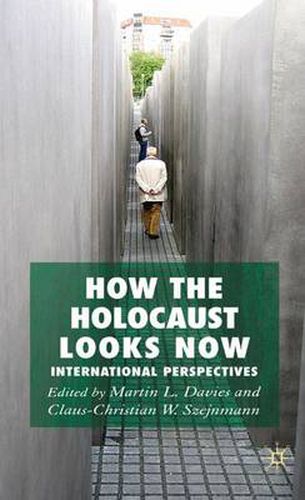 Cover image for How the Holocaust Looks Now: International Perspectives