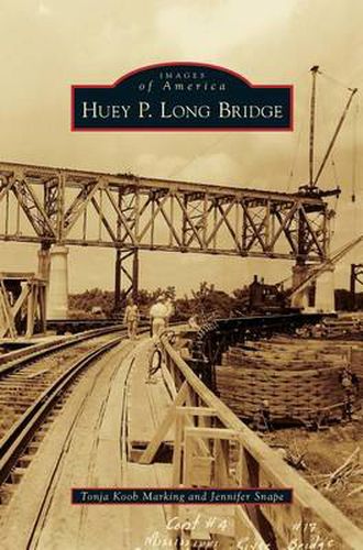 Cover image for Huey P. Long Bridge